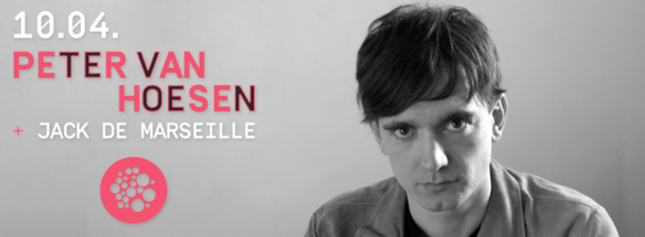  PETER VAN HOESEN (Time to Express-Tresor Records I Berlin) Dj Set + JACK DE MARSEILLE (Wicked music)